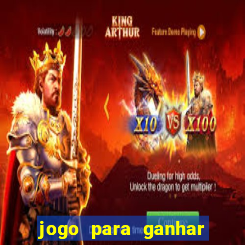 jogo para ganhar dinheiro de verdade sem depositar nada